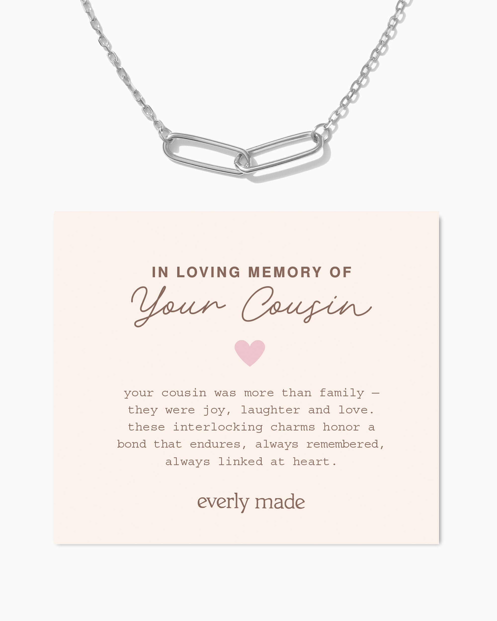 Linked Necklace • In Loving Memory of your Cousin