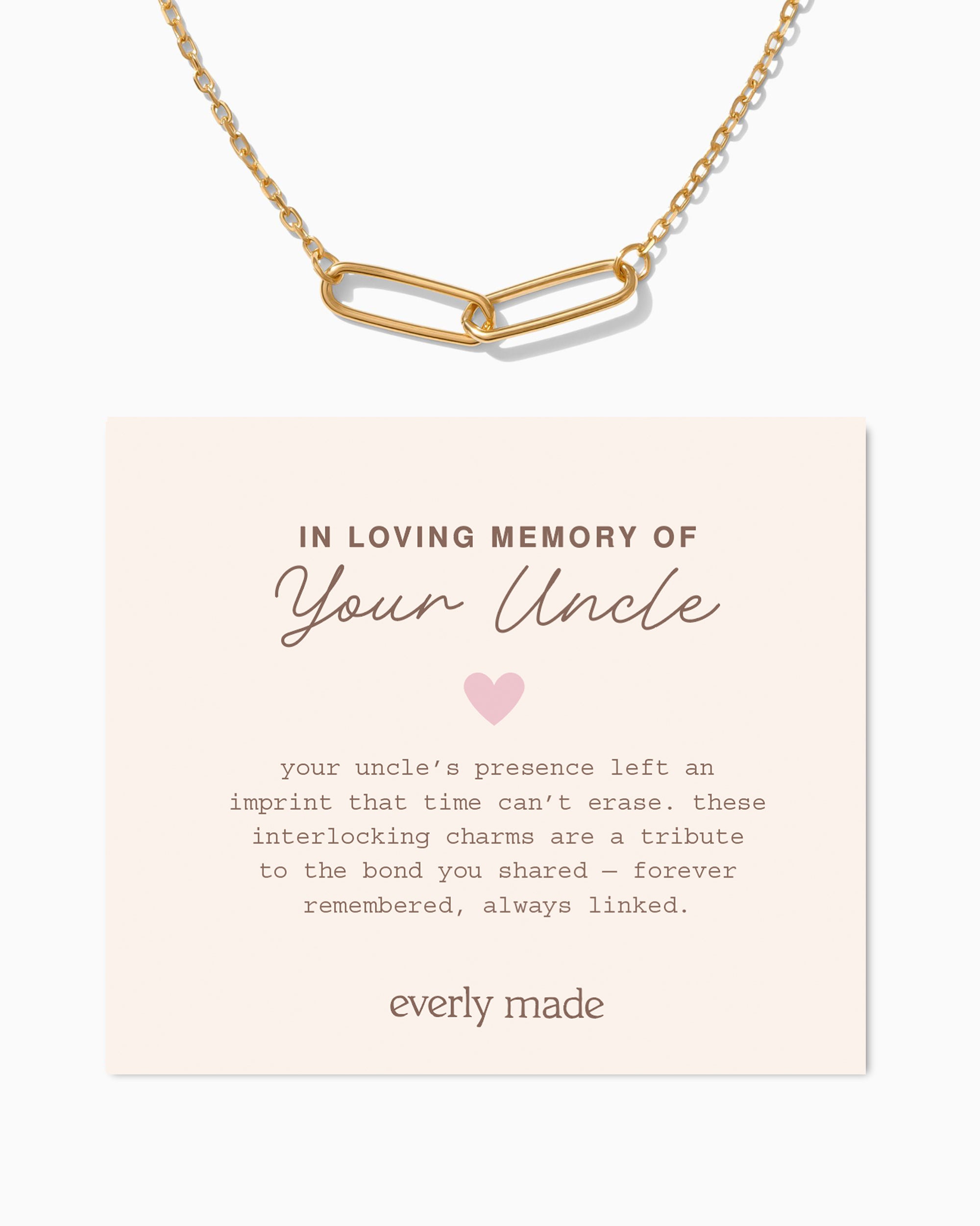 Linked Necklace • In Loving Memory of your Uncle