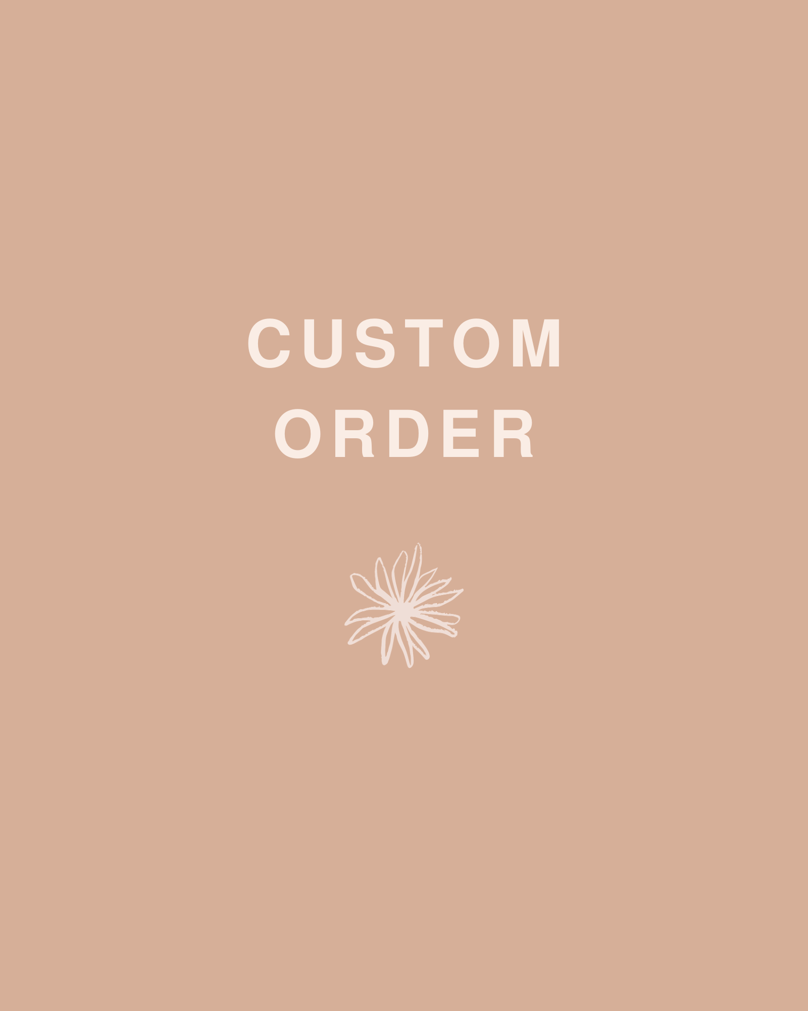 Custom Order