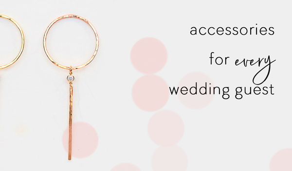 Accessories For Every Wedding Guest