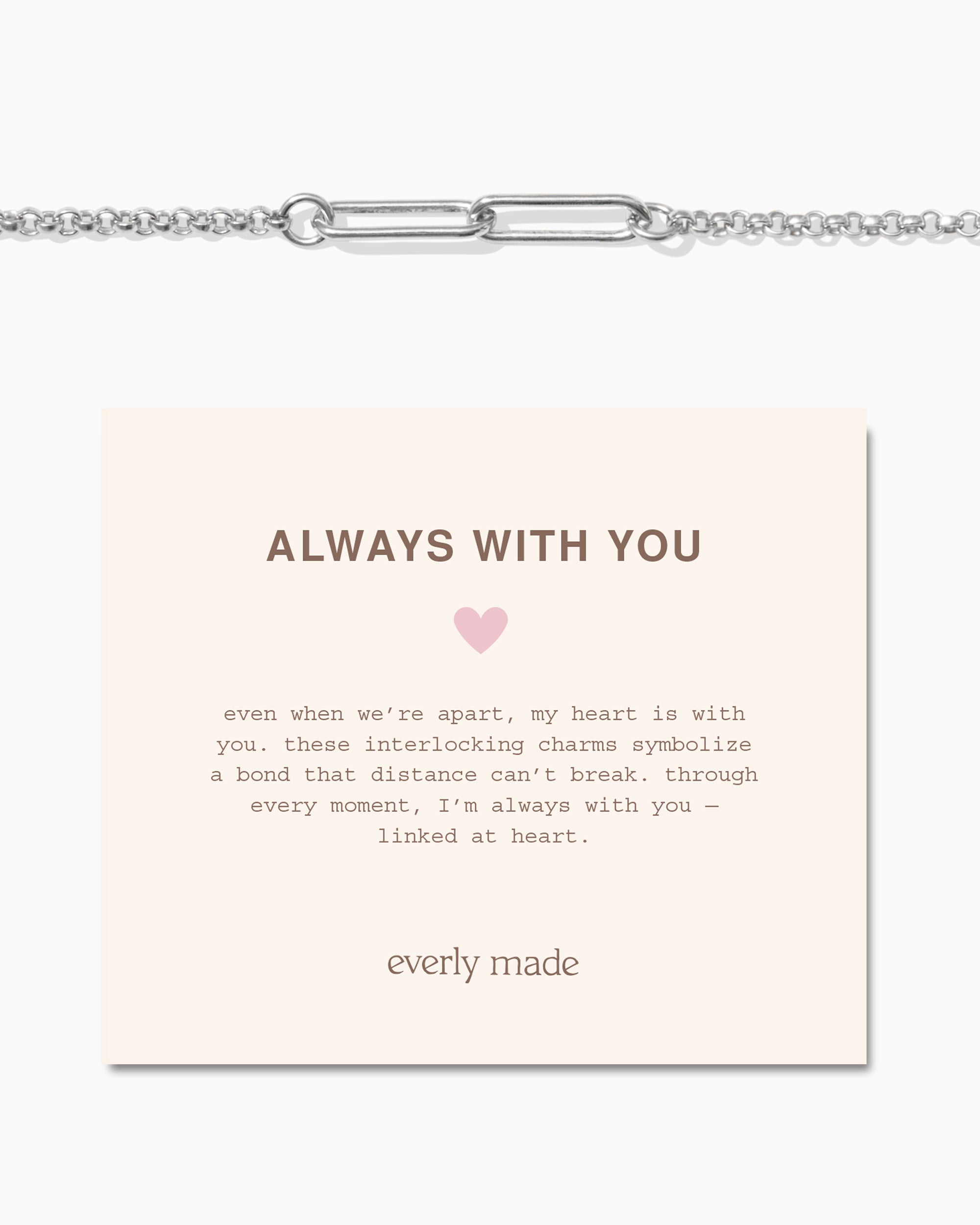 Linked Bracelet • Always With You