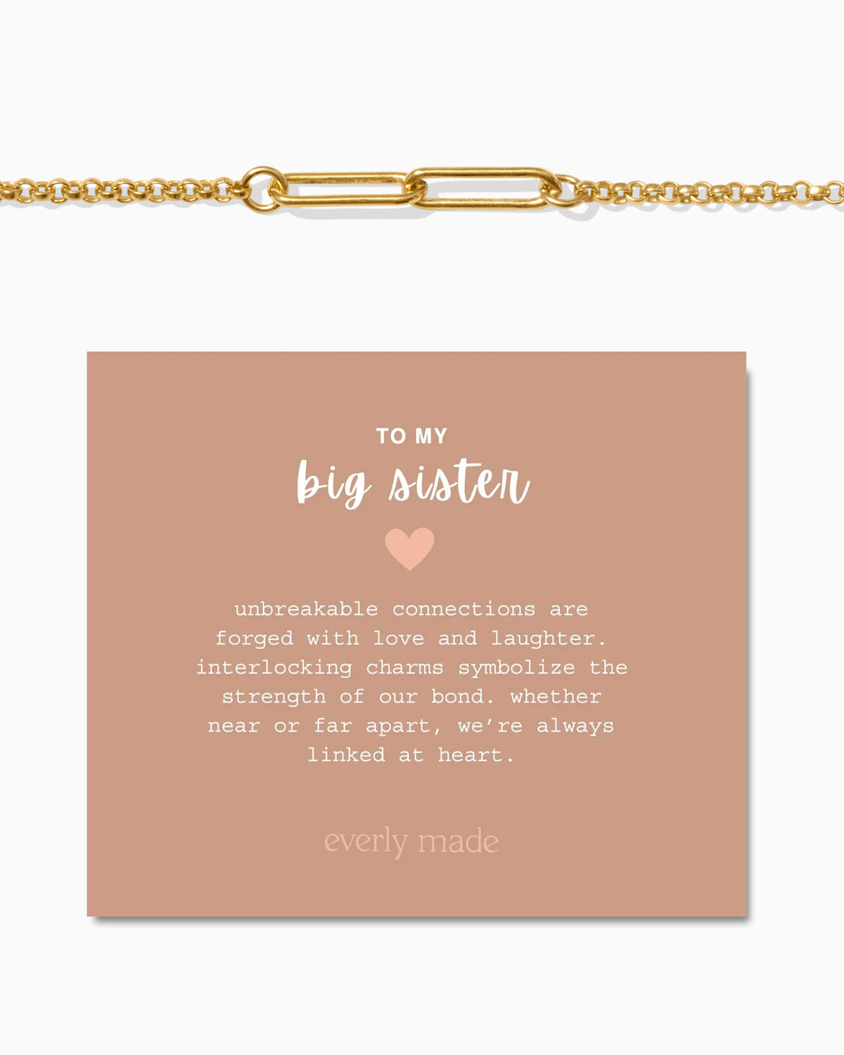 Big Sister Gift. Bonded Linked Bracelet - Everly Made