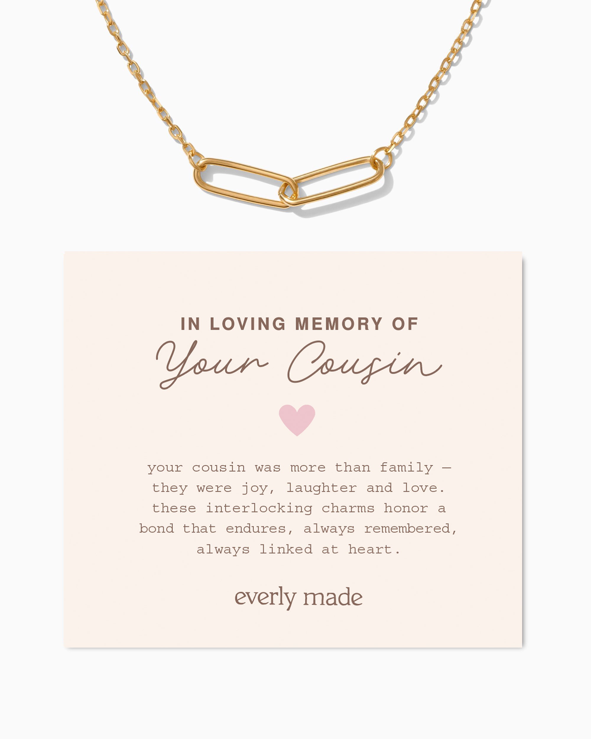 Linked Necklace • In Loving Memory of your Cousin