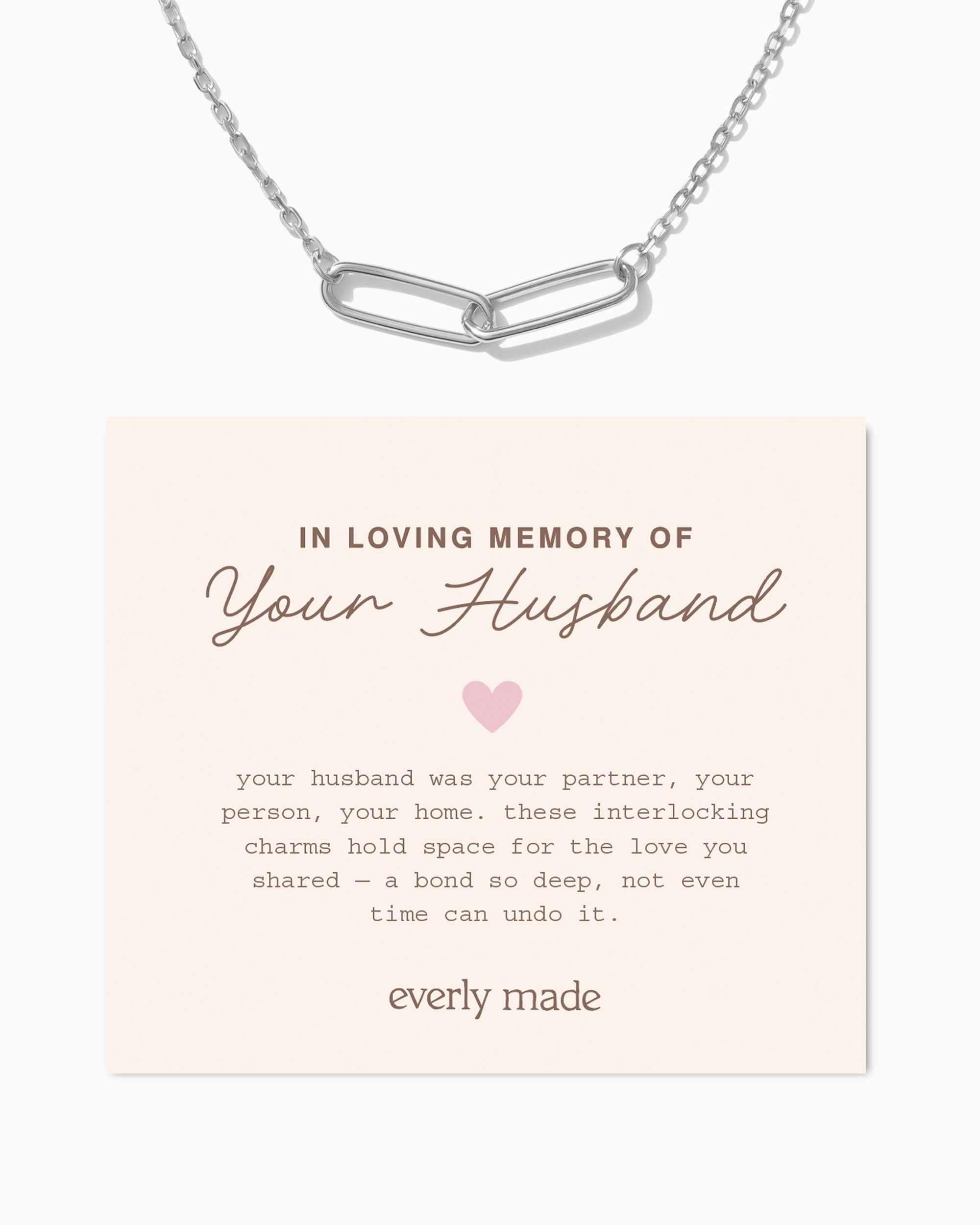 Linked Necklace • In Loving Memory of your Husband