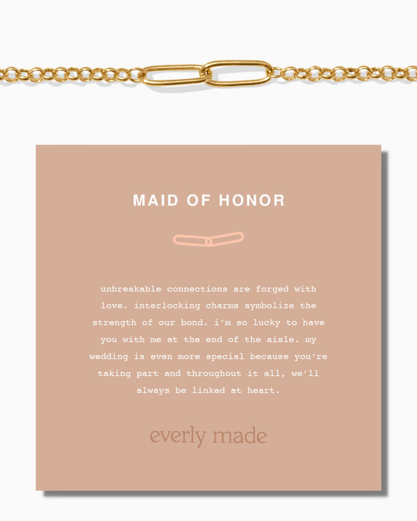 Linked Bracelet • Maid of Honor